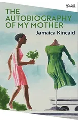 The Autobiography of My Mother