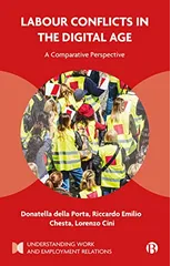 Labour Conflicts in the Digital Age
