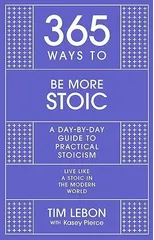 365 Ways to be More Stoic