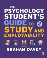 The Psychology Student’s Guide to Study and Employability
