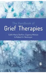The Handbook of Grief Therapies