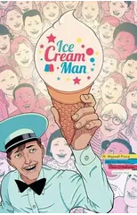 Ice Cream Man Volume 1