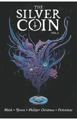 The Silver Coin, Volume 3