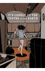 It's Lonely at the Centre of the Earth