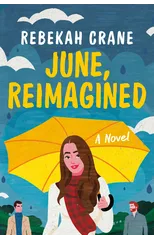 June, Reimagined