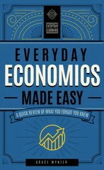 Everyday Economics Made Easy