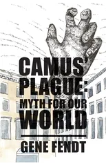 Camus` Plague – Myth for Our World