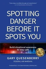 Spotting Danger Before It Spots You