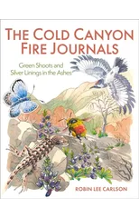 The Cold Canyon Fire Journals