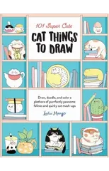101 Super Cute Cat Things to Draw