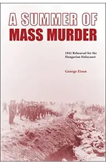 A Summer of Mass Murder
