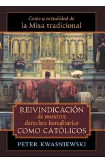 Reivindicacion de nuestros derechos hereditarios como catolicos