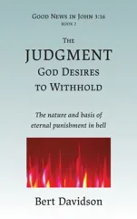 The Judgment God Desires to Withhold