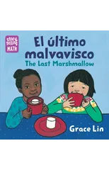 El ultimo malvavisco / The Last Marshmallow, The Last Marshmallow