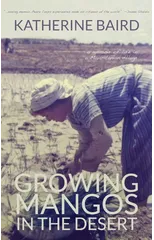 Growing Mangos in the Desert