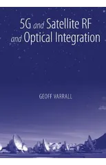 5G and Satellite RF and Optical Integration