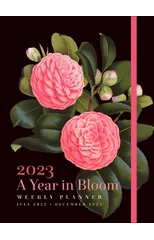 A Year in Bloom 2023 Weekly Planner