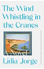 The Wind Whistling in the Cranes