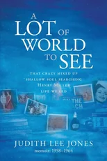 A Lot of World to See