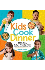 Kids Cook Dinner