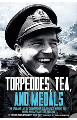 Torpedoes, Tea, and Medals