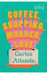 Coffee, Shopping, Murder, Love