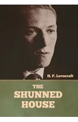 The Shunned House