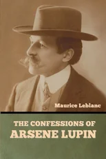 The Confessions of Arsene Lupin