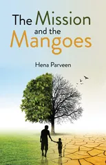 The Mission and the Mangoes