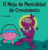 El Ninja de Mentalidad de Crecimiento