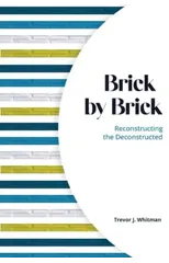 Brick by Brick