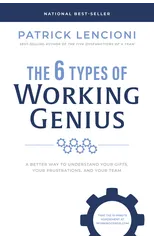 The 6 Types of Working Genius