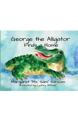 George the Alligator Finds a Home