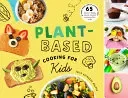 Plant-Based Cooking for Kids