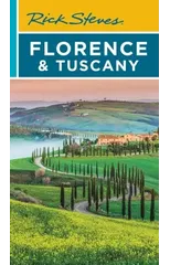 Rick Steves Florence & Tuscany (Nineteenth Edition)