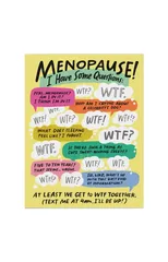 6-Pack Em & Friends I Have Some Questions about Menopause Card