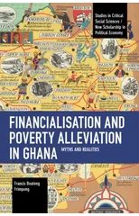 Financialisation and Poverty Alleviation in Ghana