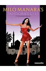 Milo Manara's Pandora's Eyes