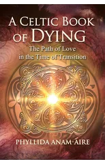A Celtic Book of Dying
