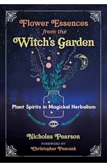 Flower Essences from the Witch's Garden
