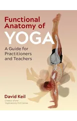 Functional Anatomy of Yoga