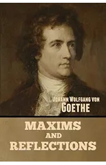 Maxims and Reflections