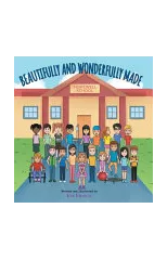Beautifully and Wonderfully Made