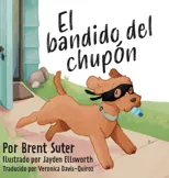 El bandido del chupon
