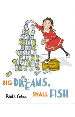 Big Dreams, Small Fish