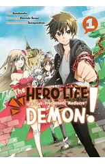 The Hero Life of a (Self-Proclaimed) Mediocre Demon! 1