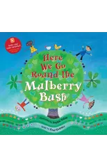 Here We Go Round the Mulberry Bush