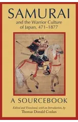 Samurai and the Warrior Culture of Japan, 4711877