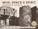 Mud, Space and Spirit