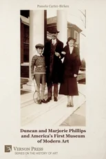 Duncan and Marjorie Phillips and America’s First Museum of Modern Art